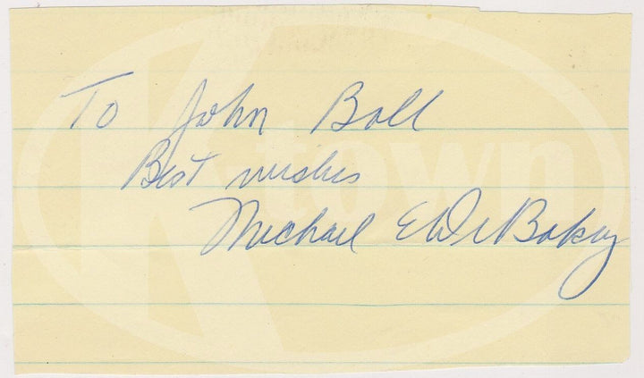 MICHAEL DEBAKEY AMERICAN CARDIOLOGIST HEART TRANSPLANTS AUTOGRAPH SIGNATURE - K-townConsignments