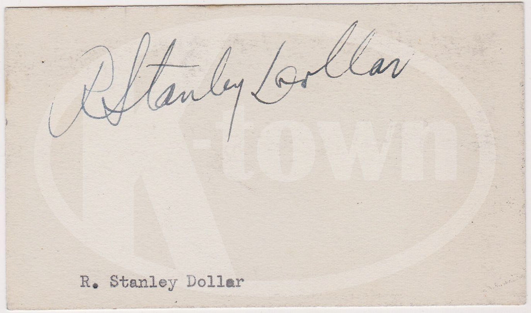 ROBERT STANLEY DOLLAR WALNUT CREEK CALIFORNIA SHIPPING MAGNATE AUTOGRAPHED CARD - K-townConsignments