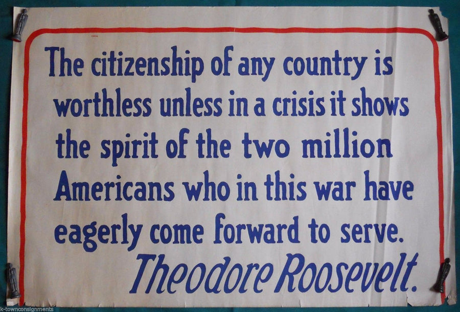 TEDDY ROOSEVELT MILITARY APPRECIATION QUOTE ORIGINAL WWI HOME FRONT POSTER - K-townConsignments