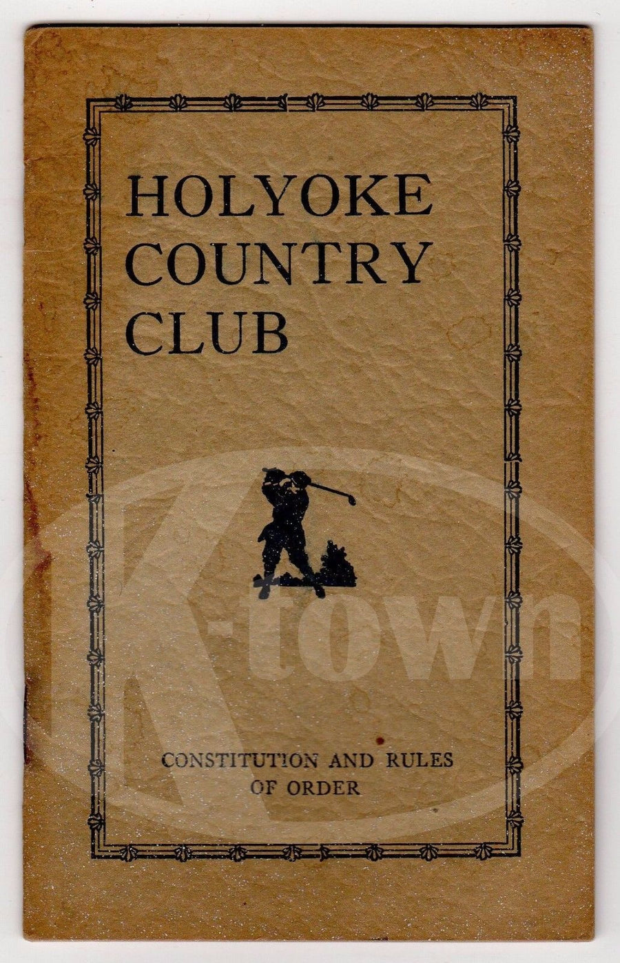 HOLYOKE COUNTRY CLUB CONSTITUTION AND RULES OF ORDER ANTIQUE GOLF CLUB BOOKLET - K-townConsignments