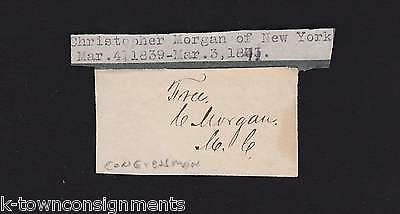 CHRISTOPHER MORGAN NEW YORK CONGRESS ORIGINAL AUTOGRAPH SIGNATURE CLIPPING - K-townConsignments