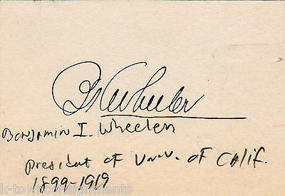 BENJAMIN WHEELER CORNELL PHILOLOGY PROFESSOR VINTAGE AUTOGRAPH SIGNATURE - K-townConsignments