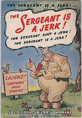 THE SERGEANT IS A JERK VINTAGE WWII MILITARY SOLDIERS FUNNY CARTOONS BOOK 1944 - K-townConsignments