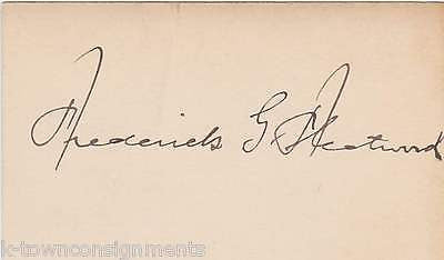 FREDERICK FLEETWOOD VERMONT CONGRESSMAN VINTAGE AUTOGRAPH SIGNATURE CARD - K-townConsignments