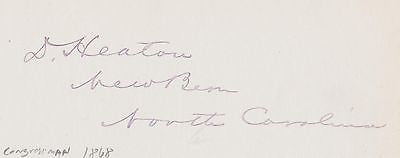 DAVID HEATON NORTH CAROLINA CONGRESSMAN ANTIQUE AUTOGRAPH SIGNATURE - K-townConsignments