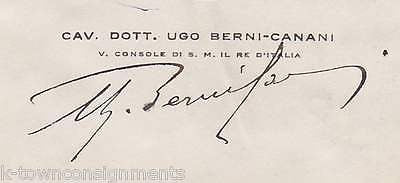 CAV. DOTT. UGO BERNI-CANANI ITALIAN FACIST POLITICIAN AUTOGRAPH SIGNED CARD - K-townConsignments