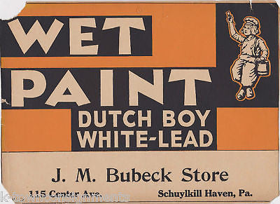 DUTCH BOY LEADED WET PAINT VINTAGE STORE AD SIGN - K-townConsignments