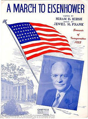 A MARCH TO EISENHOWER VINTAGE PATRIOTIC SHEET MUSIC SONG & LYRICS BY HIRAM HIRSH - K-townConsignments