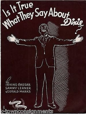 IS IT TRUE WHAT THEY SAY ABOUT DIXIE IRVING CAESAR BLACK FACE SHEET MUSIC 1936 - K-townConsignments