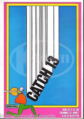 CATCH 13 WNDT TV PROGRAM PROMO VINTAGE PETER MAX GRAPHIC ART POSTER PRINT - K-townConsignments