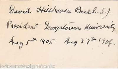 DAVID H. BUEL GEORGETOWN UNIVERSITY PRESIDENT VINTAGE AUTOGRAPH SIGNED CARD - K-townConsignments