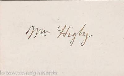 WILLIAM HIGBY CIVIL WAR CALIFORNIA SENATOR VINTAGE AUTOGRAPH SIGNED CARD - K-townConsignments
