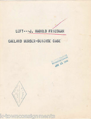 J. HAROLD FRIEDMAN AT SCENE OF OAKLAND MURDER SUICIDE POLICE CASE PRESS PHOTO - K-townConsignments