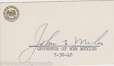 JOHN MILES NEW MEXICO GOVERNOR VINTAGE AUTOGRAPH SIGNATURE - K-townConsignments
