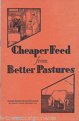 CHEAPER FEED FROM BETTER PASTURES CALCIUM NITRATE VINTAGE SYNTHETIC FARMING BOOK - K-townConsignments