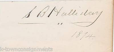 S. B. HALLIDAY EARLY AMERICAN MISSIONARY TO POOR HOMELESS NY AUTOGRAPH SIGNATURE - K-townConsignments