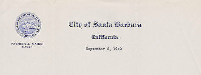 PATRICK MAHER SANTA BARBARA CA MAYOR 1940s AUTOGRAPH SIGNED STATIONERY LETTER - K-townConsignments
