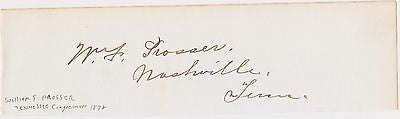 WILLIAM POSSER UNION CIVIL WAR COLONEL & TN CONGRESS ANTIQUE AUTOGRAPH SIGNATURE - K-townConsignments