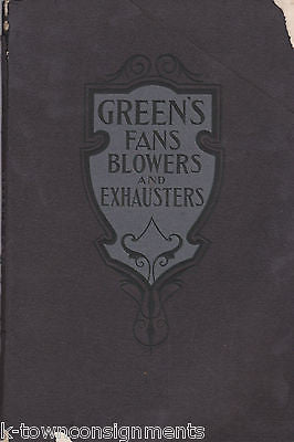 GREEN'S FANS BLOWERS AND EXHAUSTERS ANTIQUE INDUSTRIAL HEATING COOLING CATALOG - K-townConsignments
