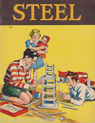 STEEL USE & HISTORY ANTIQUE ILLUSTRATED KIDS BOOK 1940 ESTHER GOULD - K-townConsignments