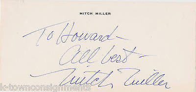 MITCH MILLER MUSICIAN VINTAGE AUTOGRAPH SIGNATURE - K-townConsignments
