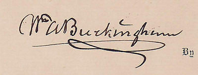 WILLIAM ALFRED BUCKINGHAM CONNECTICUT SENATOR & GOVERNOR AUTOGRAPH SIGNATURE - K-townConsignments