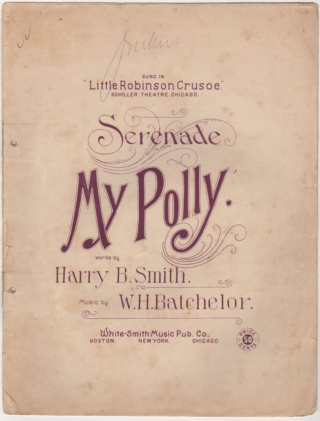 Little Robinson Crusoe Schiller Theatre Chicago Antique Sheet Music 1894