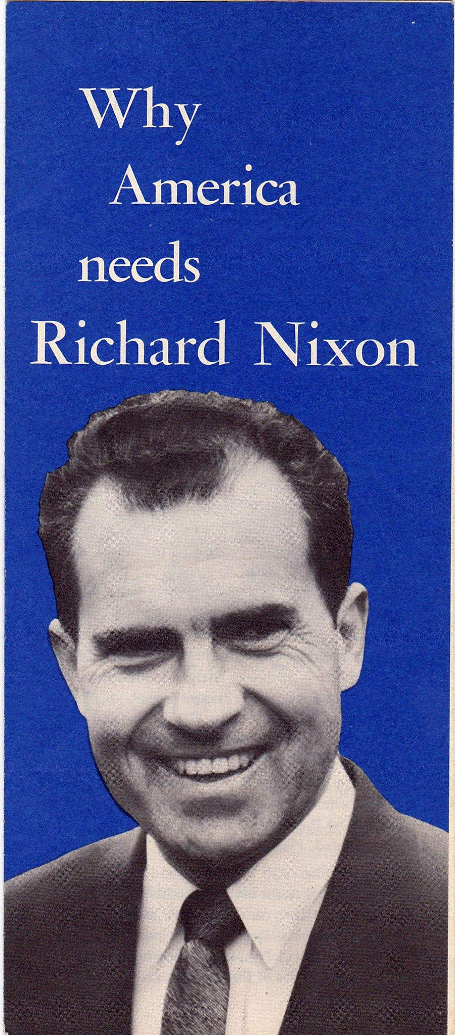 Why America Needs Richard Nixon Vintage Presidential Campaign Brochure