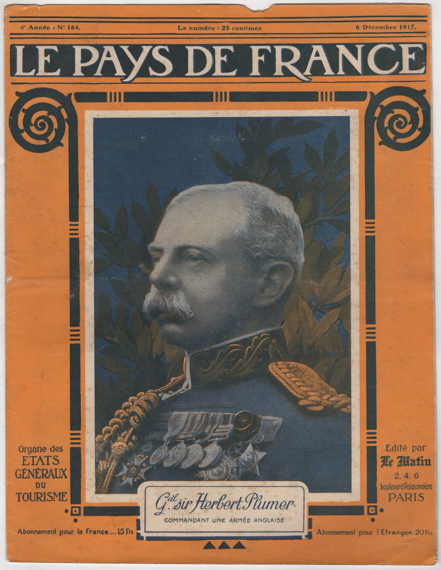 Le Pays de France WWI Herbert PLumer Antique Illustrated News Magazine 1917