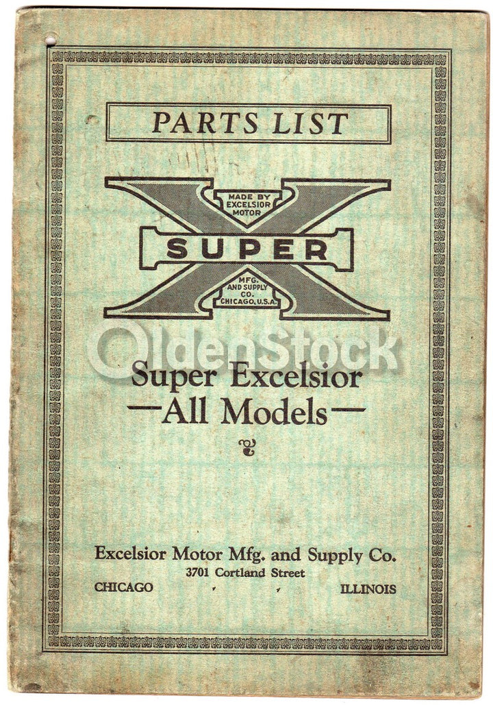 Excelsior Motor Company Chicago Super X Motorcycles Antique Auto Parts Catalog