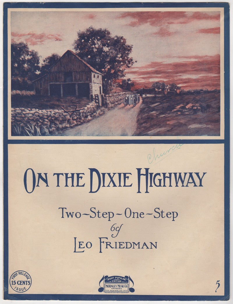 On the Dixie Highway Southern 2-Step Antique Sheet Music by Friedman 1916